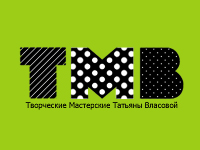 Творческие Мастерские Татьяны Власовой